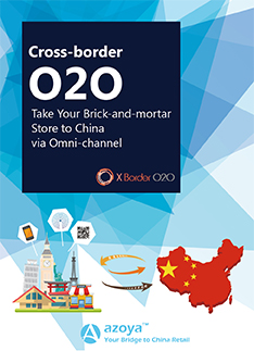 Cross-border O2O - Take Your Brick-and-mortar Store To China Via Omnichannel