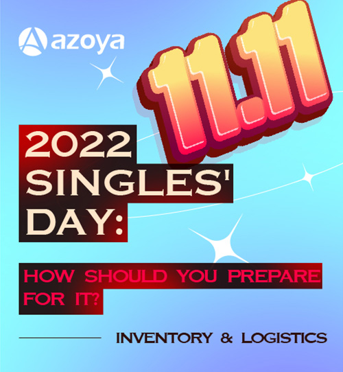 2022 Singles Day: How Should You Prepare For it - Inventory & Logistic