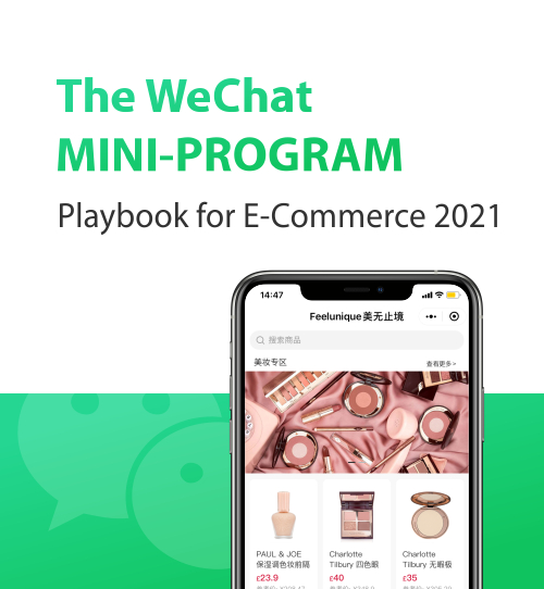 The WeChat Mini-Program Playbook For E-Commerce 2021